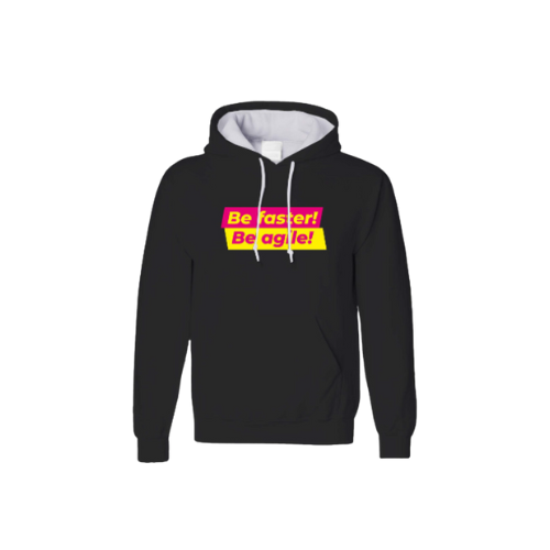Hoodie "Be Faster, Be Agile"